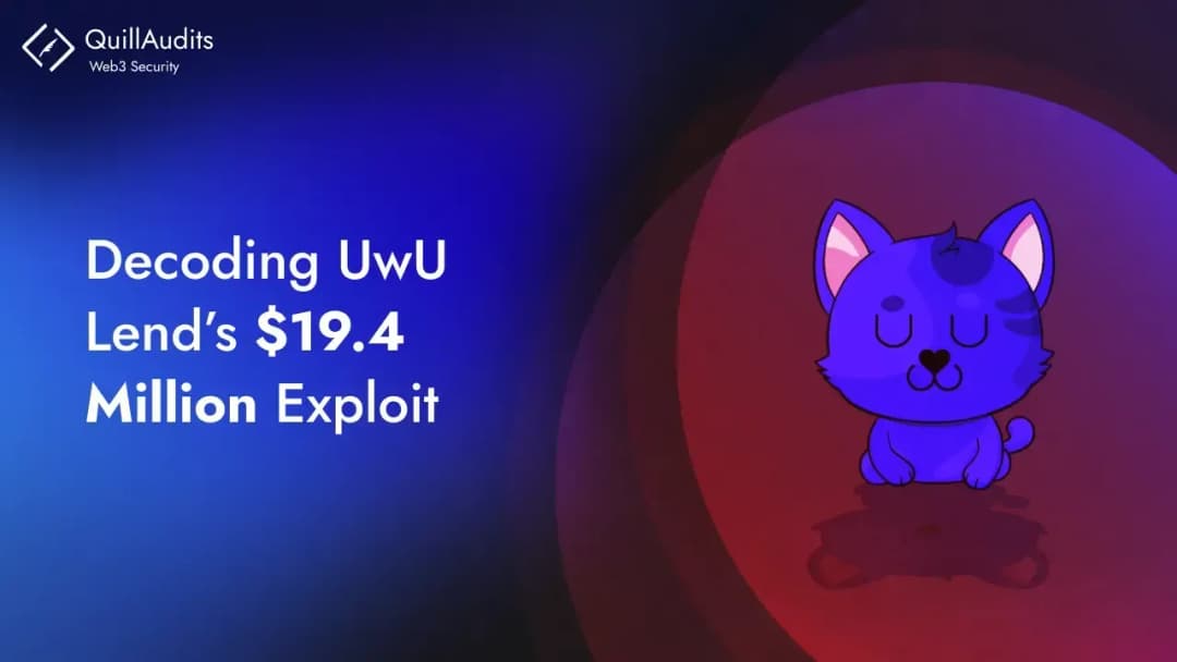 Decoding UwU Lend’s $19.4 Million Exploit 