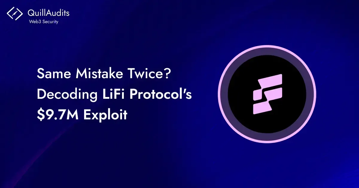 Same Mistake Twice? Decoding LiFi Protocol’s $9.7M Exploit